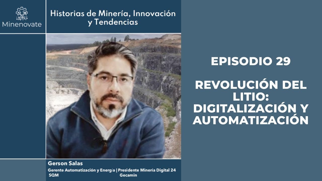 E29 - Revolución del Litio: Digitalización y Automatización