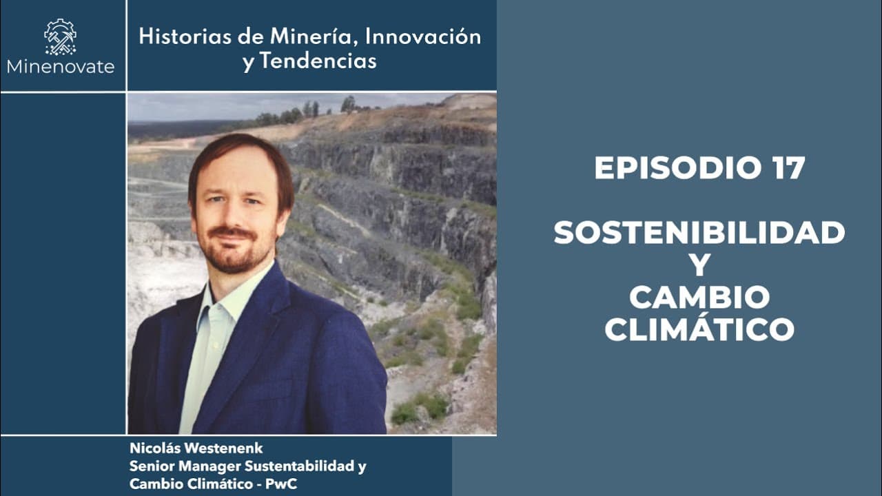 E17 - Sostenibilidad y Cambio Climático: Extrayendo el Futuro de la Transición Energética